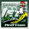 Green Jets & Ham